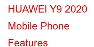 HUAWEI Y9 2020 Mobile Phone Features