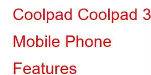 Coolpad Coolpad 30 Mobile Phone Features