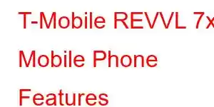 T-Mobile REVVL 7x Mobile Phone Features