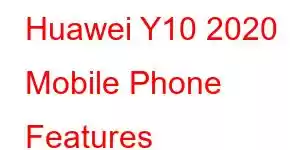 Huawei Y10 2020 Mobile Phone Features