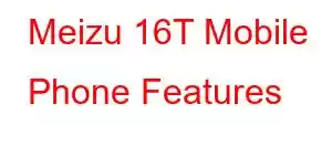 Meizu 16T Mobile Phone Features