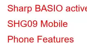 Sharp BASIO active SHG09 Mobile Phone Features