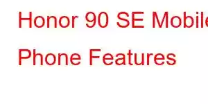 Honor 90 SE Mobile Phone Features