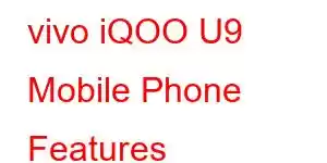 vivo iQOO U9 Mobile Phone Features