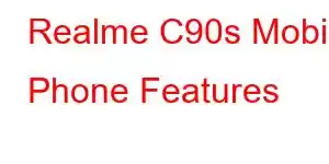 Realme C90s Mobile Phone Features