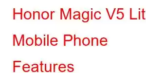 Honor Magic V5 Lite Mobile Phone Features