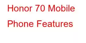 Honor 70 Mobile Phone Features