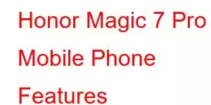 Honor Magic 7 Pro Mobile Phone Features