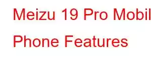 Meizu 19 Pro Mobile Phone Features