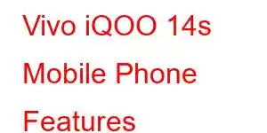 Vivo iQOO 14s Mobile Phone Features